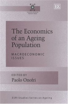 The Economics of an Ageing Population: Macroeconomic Issues (Esri Studies Series on Ageing)