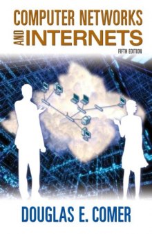 Computer Networks and Internets, 5th Edition  