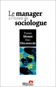 Le manager à l'écoute du sociologue