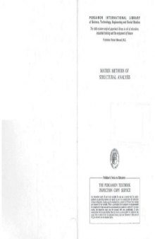 Matrix Methods of Structural Analysis (Pergamon international library of science, technology, engineering and social studies)  