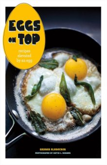 Eggs on Top  Recipes Elevated by an Egg