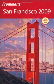 Frommer's® San Francisco 2009 (Frommer's Complete)