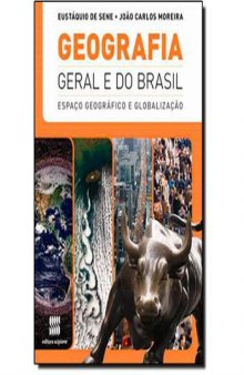 Geografia Geral e do Brasil: Espaço Geográfico e Globalização