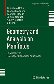 Geometry and analysis on manifolds : in memory of professor Shoshichi Kobayashi