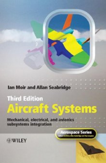Aircraft systems  mechanical, electrical, and avionics subsystems integration, 3ed.