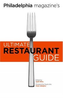 Philadelphia Magazine's Ultimate Restaurant Guide