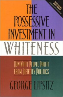 Possessive Investment In Whiteness