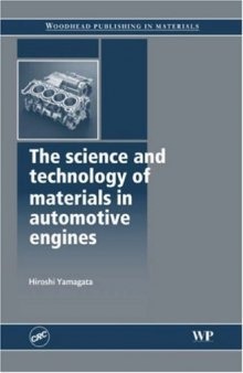 The Science and Technology of Materials in Automotive Engines  