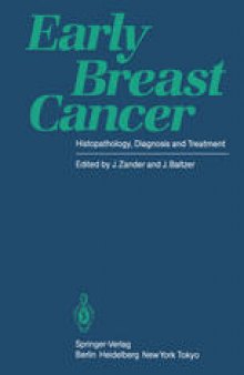Early Breast Cancer: Histopathology, Diagnosis and Treatment