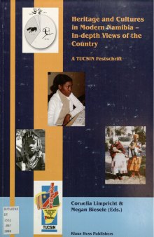 Heritage and cultures in modern Namibia : in-depth views of the country