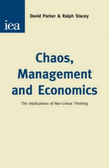 Chaos, Management & Economics: The Implications of Non-Linear Thinking