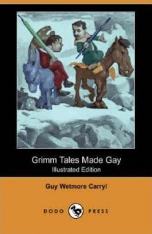Grimm Tales Made Gay (Illustrated Edition)