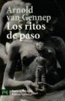 Los ritos de paso   Rites of Passage (Spanish Edition)