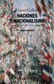 Naciones y Nacionalismos   Nations and Nationalism (Spanish Edition)