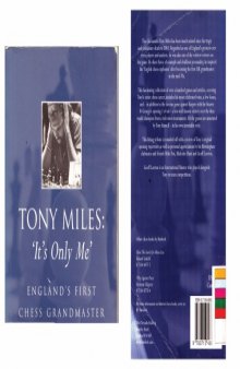 Tony Miles: 'It's Only Me': England's First Chess Grandmaster