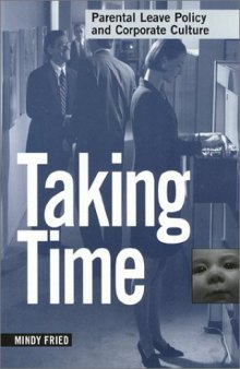 Taking time: parental leave policy and corporate culture