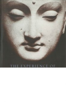 The Experience of Samadhi: An In-depth Exploration of Buddhist Meditation