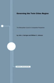 Governing the Twin Cities Region: The Metropolitan Council in Comparative Perspective