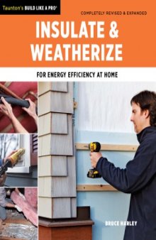 Insulate and Weatherize For Energy Efficiency at Home