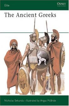 The ancient Greeks: armies of classical Greece, 5th and 4th centuries BC