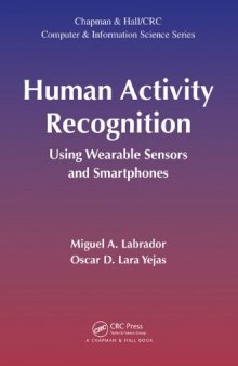 Human Activity Recognition: Using Wearable Sensors and Smartphones