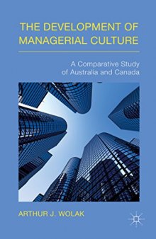 The Development of Managerial Culture: A Comparative Study of Australia and Canada