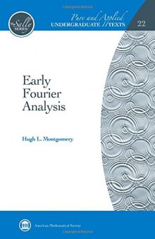 Early Fourier Analysis