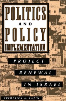 Politics and Policy Implementation: Project Renewal in Israel