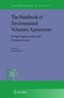 The Handbook of Environmental Voluntary Agreements: Design, Implementation and Evaluation Issues (Environment & Policy)