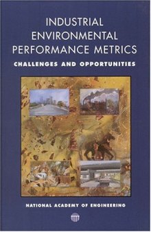 Industrial Environmental Performance Metrics: Opportunities and Challenges