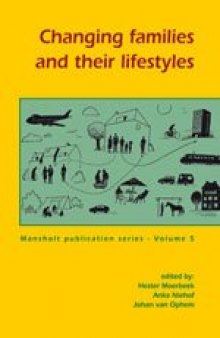 Changing Families And Their Lifestyles (Mansholt)