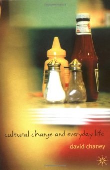 Cultural Change and Everyday Life