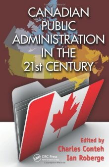 Canadian Public Administration in the 21st Century