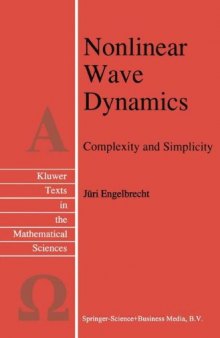 Nonlinear Wave Dynamics: Complexity and Simplicity