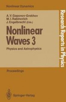 Nonlinear Waves 3: Physics and Astrophysics Proceedings of the Gorky School 1989