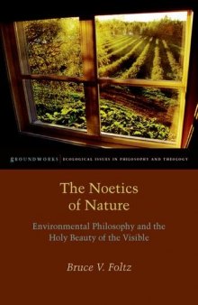 The Noetics of Nature: Environmental Philosophy and the Holy Beauty of the Visible