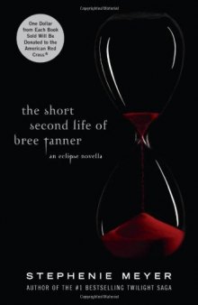 The Short Second Life of Bree Tanner  