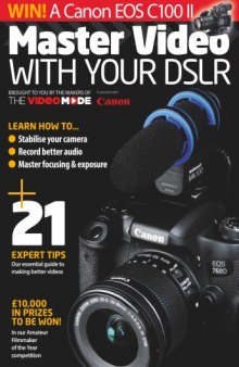 Master Video with your DSLR - Amateur Photographer Supplement