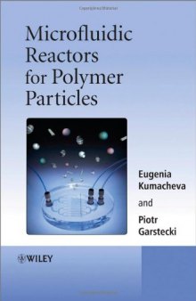 Microfluidic Reactors for Polymer Particles  