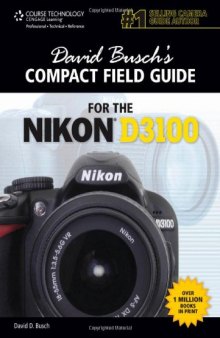 David Busch's Compact Field Guide for the Nikon D3100  