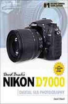David Busch's Nikon D7000 : guide to digital SLR photography
