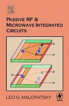 RF and microwave integrated circuits : passive components and control devices