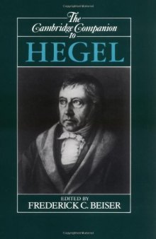 The Cambridge Companion to Hegel (Cambridge Companions to Philosophy)  