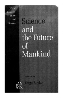 Science and the Future of Mankind