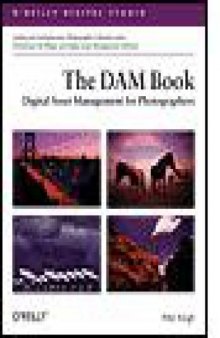 The DAM Book Digital Asset Management for Photographers