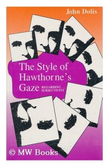 The style of Hawthorne's gaze: regarding subjectivity