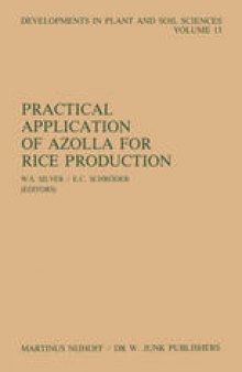Practical Application of Azolla for Rice Production: Proceedings of an International Workshop, Mayaguez, Puerto Rico, November 17–19, 1982