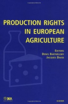 Production Rights in European Agriculture