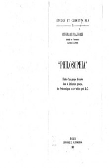 Philosophia. Étude d'un groupe de mots dans la littérature grecque, des Présocratiques au IVe siècle apres J.C.