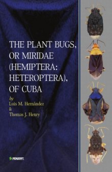 Plant Bugs, or Miridae (Hemiptera Heteroptera), of Cuba (Faunistica)